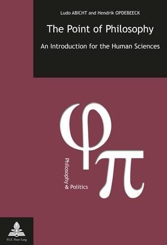 Бумажная книга «The Point of Philosophy: An Introduction for the Human Sciences», авторов Хендрик Опдебек, Людо Абихт - фото №1