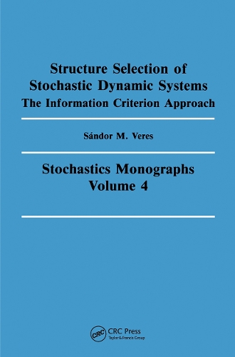 [object Object] «Structure Selection of Stochastic Dynamic Systems», автор Шандор М. Верес - фото №1