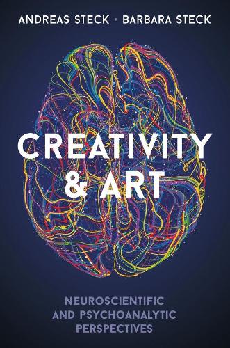 Бумажная книга «Creativity & Art – Neuroscientific and Psychoanalytic Perspectives», авторов Андреас Штек, Барбара Штек - фото №1