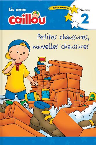 Бумажная книга «Caillou: Petites chaussures, nouvelles chaussures - Lis avec Caillou, Niveau 2 (French edition of Caillou: Old Shoes, New Shoes): Petites chaussures, nouvelles chaussures - Lis avec Caillou, Niveau 2 (French of Caillou: Old Shoes, New Shoes)», автор Клевберг Мёллер - фото №1