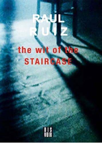Паперова книга «Raul Ruiz - the Wit of the Staircase», автор Рауль Руїс - фото №1