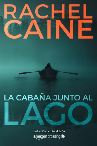 Бумажная книга «La cabaña junto al lago», автор Рэйчел Кейн - фото №1