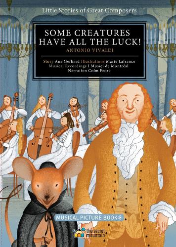 Паперова книга «Some Creatures Have All the Luck!: Antonio Vivaldi», автор Ана Герхард - фото №1