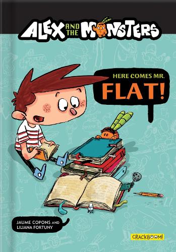 Бумажная книга «Alex and the Monsters: Here Comes Mr. Flat!», автор Жауме Копонс - фото №1
