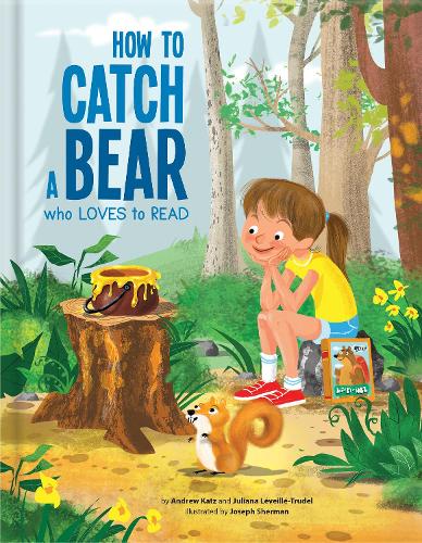 Бумажная книга «How to Catch a Bear Who Loves to Read», авторов Эндрю Кац, Джулиана Левейе-Трюдель - фото №1