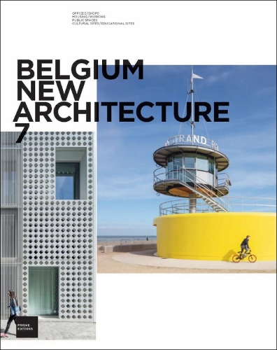 Бумажная книга «Belgium New Architecture 7», автор Ouvrage collectif architectures - фото №1