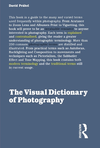 Паперова книга «The Visual Dictionary of Photography», автор Девід Пракель - фото №1