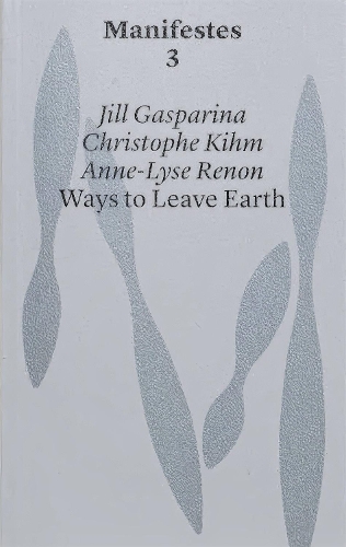 Бумажная книга «Ways to Leave Earth», авторов Анн-Лиза Ренон, Кристоф Ким - фото №1