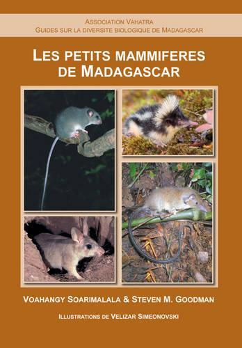 Бумажная книга «Les Petits Mammifères de Madagascar», авторов Стивен М. Гудман, Воаханги Соарималала - фото №1