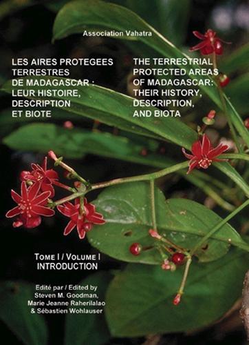 Бумажная книга «The Terrestrial Protected Areas of Madagascar – Their History, Description, and Biota», авторов Фанья Андриамиалисоа, Мари Жанна Рахерилалао, Стивен М. Гудман, Себастьен Вольхаузер - фото №1