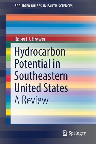 Бумажная книга «Hydrocarbon Potential in Southeastern United States: A Review», автор Роберт Дж. Брюэр - фото №1