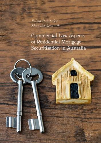 Бумажная книга «Commercial Law Aspects of Residential Mortgage Securitisation in Australia», авторов Пелма Раджапаксе, Шанука Сенаратх - фото №1