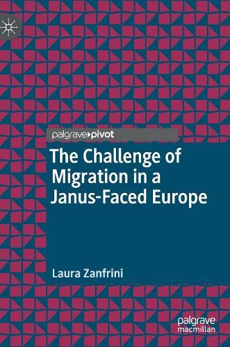 Бумажная книга «The Challenge of Migration in a Janus-Faced Europe», автор Лаура Занфрини - фото №1