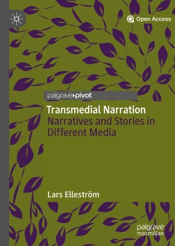 Бумажная книга «Transmedial Narration: Narratives and Stories in Different Media», автор Ларс Эллестрем - фото №1
