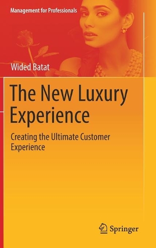 Паперова книга «The New Luxury Experience: Creating the Ultimate Customer Experience», автор Вайдед Батат - фото №1