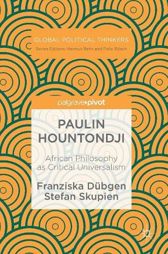 Паперова книга «Paulin Hountondji: African Philosophy as Critical Universalism», авторів Франциска Дюбген, Стефан Скупієн - фото №1