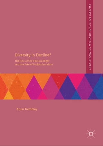 Бумажная книга «Diversity in Decline?: The Rise of the Political Right and the Fate of Multiculturalism», автор Арджун Тремблей - фото №1