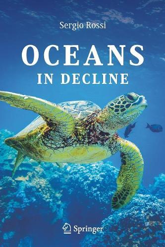 Бумажная книга «Oceans in Decline», автор Серджио Росси - фото №1