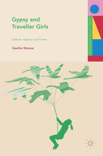 Паперова книга «Gypsy and Traveller Girls: Silence, Agency and Power», автор Гіта Маркус - фото №1