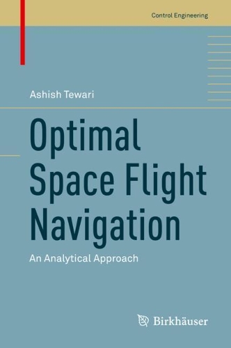 [object Object] «Optimal Space Flight Navigation: An Analytical Approach», автор Ашіш Теварі - фото №1