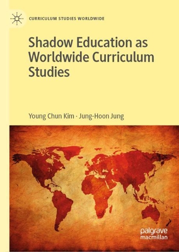 Бумажная книга «Shadow Education as Worldwide Curriculum Studies», авторов Чжун Хун Чжун, Янг Чун Ким - фото №1