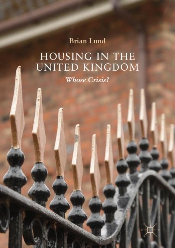Бумажная книга «Housing in the United Kingdom: Whose Crisis?», автор Брайан Лунд - фото №1