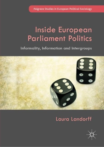 Бумажная книга «Inside European Parliament Politics: Informality, Information and Intergroups», автор Лаура Ландорфф - фото №1