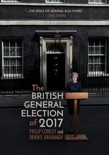 Паперова книга «The British General Election of 2017», автор Філіп Коулі - фото №1