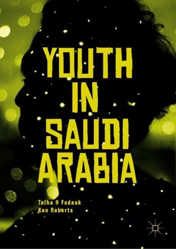 Бумажная книга «Youth in Saudi Arabia», авторов Кен Робертс, Талха Х. Фадаак - фото №1