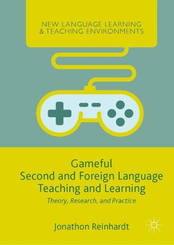 [object Object] «Gameful Second and Foreign Language Teaching and Learning: Theory, Research, and Practice», автор Джонатон Рейнхардт - фото №1