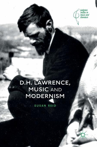 Бумажная книга «D.H. Lawrence, Music and Modernism», автор Сьюзен Реид - фото №1