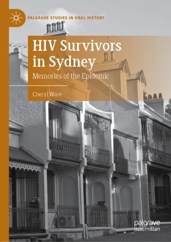 Паперова книга «HIV Survivors in Sydney: Memories of the Epidemic», автор Шеріл Вейр - фото №1