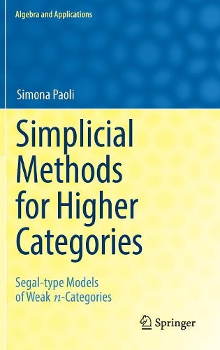 [object Object] «Simplicial Methods for Higher Categories: Segal-type Models of Weak n-Categories», автор Сімона Паолі - фото №1