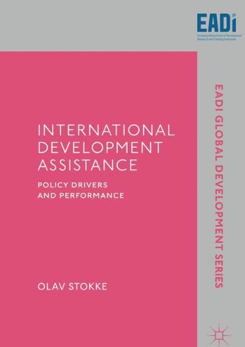 Бумажная книга «International Development Assistance: Policy Drivers and Performance», автор Олав Стокке - фото №1