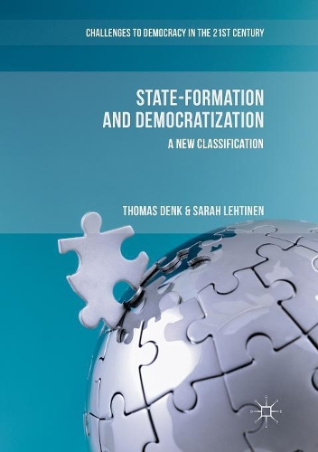 Бумажная книга «State-Formation and Democratization: A New Classification», авторов Сара Лехтинен, Томас Денк - фото №1