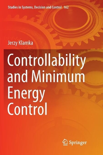 Бумажная книга «Controllability and Minimum Energy Control», автор Ежи Кламка - фото №1