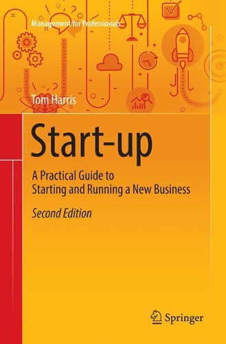 Бумажная книга «Start-up: A Practical Guide to Starting and Running a New Business», автор Том Харрис - фото №1