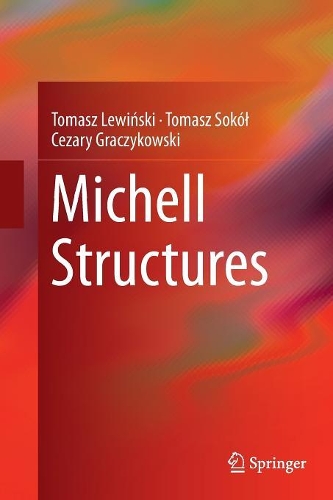 Паперова книга «Michell Structures», авторів Цезарій Грачиковські, Томаш Левінський, Томаш Сокул - фото №1