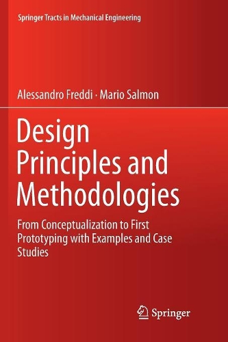 Паперова книга «Design Principles and Methodologies: From Conceptualization to First Prototyping with Examples and Case Studies», авторів Алессандро Фредді, Маріо Сальмон - фото №1