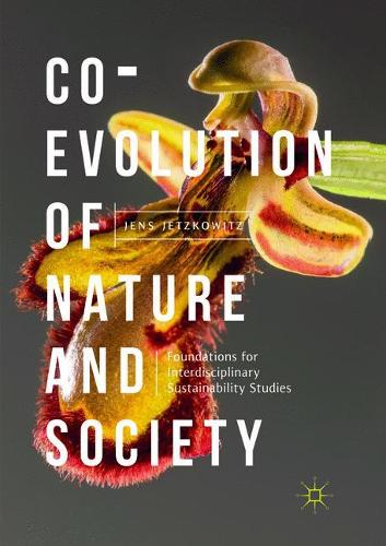 Паперова книга «Co-Evolution of Nature and Society: Foundations for Interdisciplinary Sustainability Studies», автор Єнс Йетцковіц - фото №1