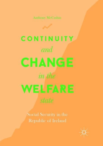 Бумажная книга «Continuity and Change in the Welfare State: Social Security in the Republic of Ireland», автор Энтони Маккашин - фото №1