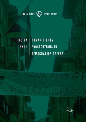 Бумажная книга «Human Rights Prosecutions in Democracies at War», автор Мойра Линч - фото №1