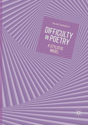 Бумажная книга «Difficulty in Poetry: A Stylistic Model», автор Давиде Кастильоне - фото №1