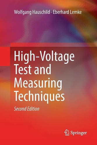 [object Object] «High-Voltage Test and Measuring Techniques», авторів Еберхард Лемке, Вольфганг Хаушильд - фото №1