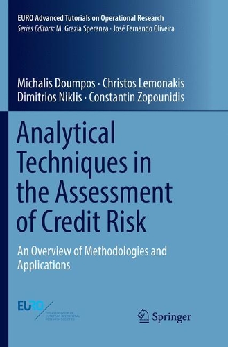 [object Object] «Analytical Techniques in the Assessment of Credit Risk: An Overview of Methodologies and Applications», авторов Кристос Лемонакис, Константин Зопунидис, Димитриос Никлис, Михалис Думпос - фото №1