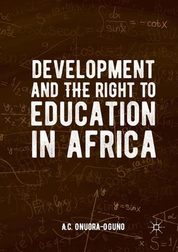 Бумажная книга «Development and the Right to Education in Africa», автор А.К. Онуора-Огуно - фото №1