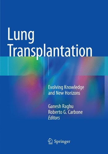Паперова книга «Lung Transplantation: Evolving Knowledge and New Horizons» - фото №1