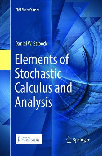 [object Object] «Elements of Stochastic Calculus and Analysis», автор Дэниел В. Строок - фото №1