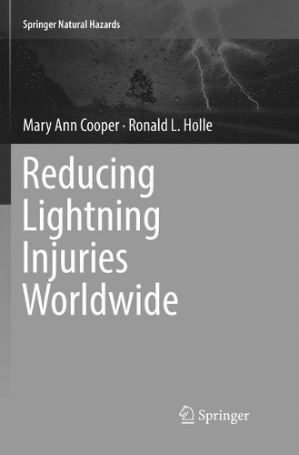 Бумажная книга «Reducing Lightning Injuries Worldwide», авторов Мэри Энн Купер, Рональд Л. Холле - фото №1