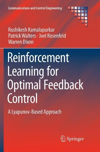 [object Object] «Reinforcement Learning for Optimal Feedback Control: A Lyapunov-Based Approach», авторів Джоел Розенфельд, Патрік Уолтерс, Рушікеш Камалапуркар, Уоррен Діксон - фото №1